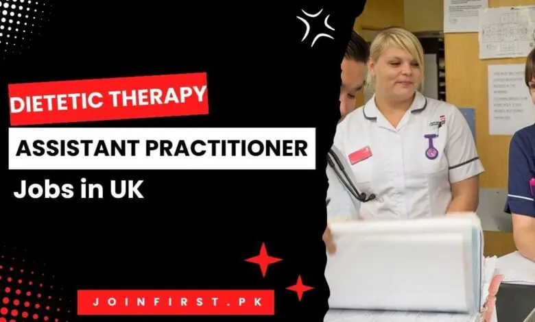 Dietetic Therapy Assistant Practitioner Jobs in UK