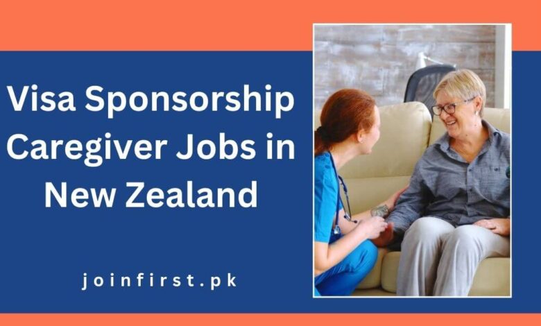 Visa Sponsorship Caregiver Jobs in New Zealand