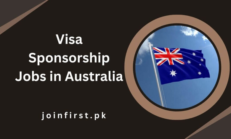 Visa Sponsorship Jobs in Australia