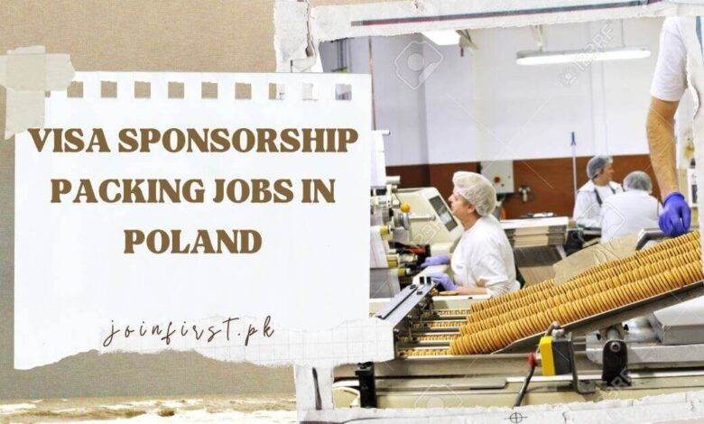 Visa Sponsorship Packing Jobs in Poland