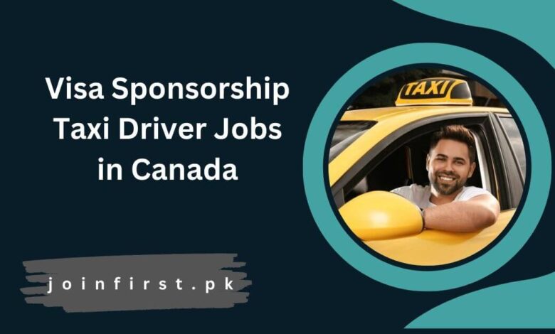 Visa Sponsorship Taxi Driver Jobs in Canada