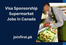 Visa Sponsorship Supermarket Jobs in Canada