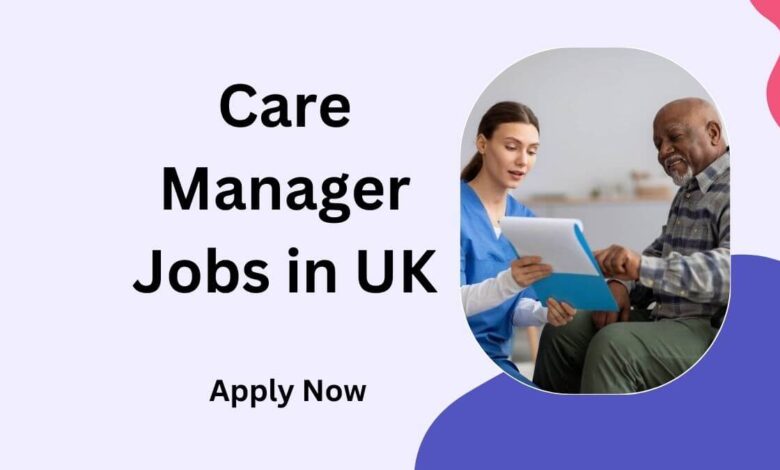 Care Manager Jobs in UK