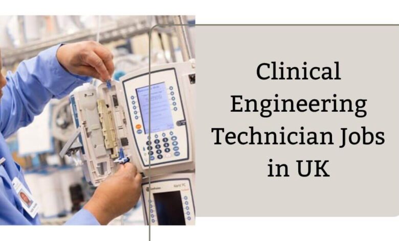 Clinical Engineering Technician Jobs in UK