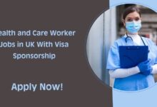 Health and Care Worker Jobs in UK With Visa Sponsorship