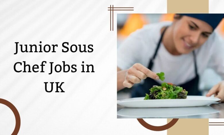 Junior Sous Chef Jobs in UK