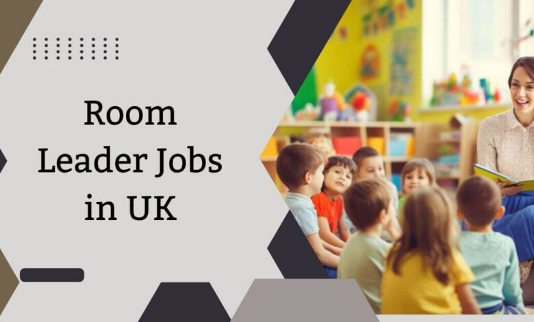 Room Leader Jobs in UK