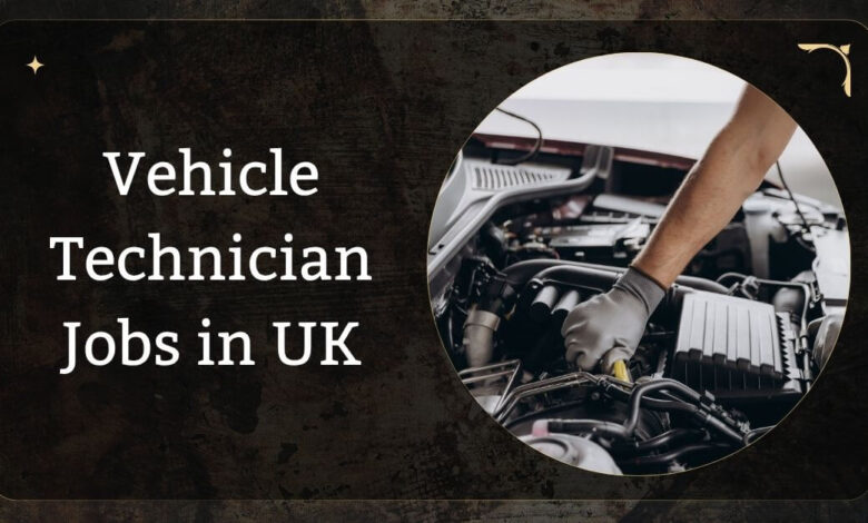 Vehicle Technician Jobs in UK