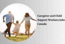 Caregiver and Child Support Workers Jobs in Canada