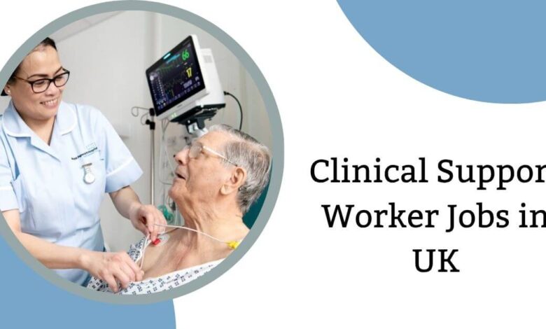 Clinical Support Worker Jobs in UK