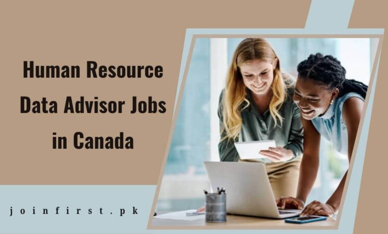 Human Resource Data Advisor Jobs in Canada