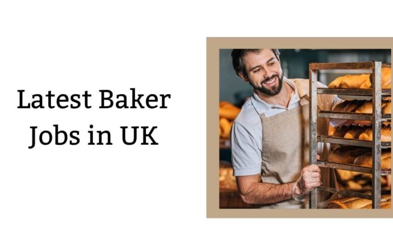 Latest Baker Jobs in UK