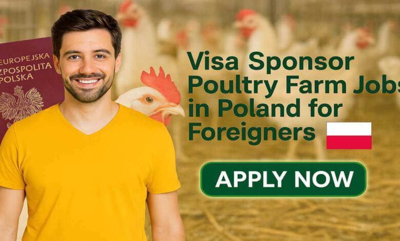 Visa Sponsor Poultry Farm Jobs in Poland for Foreigners