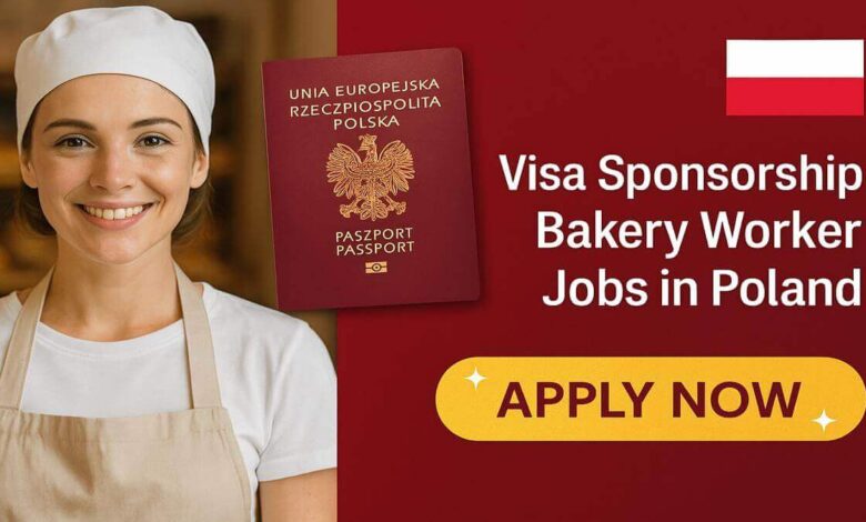 Visa Sponsorship Bakery Worker Jobs in Poland