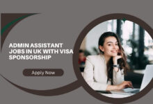 Admin Assistant Jobs in UK With Visa Sponsorship