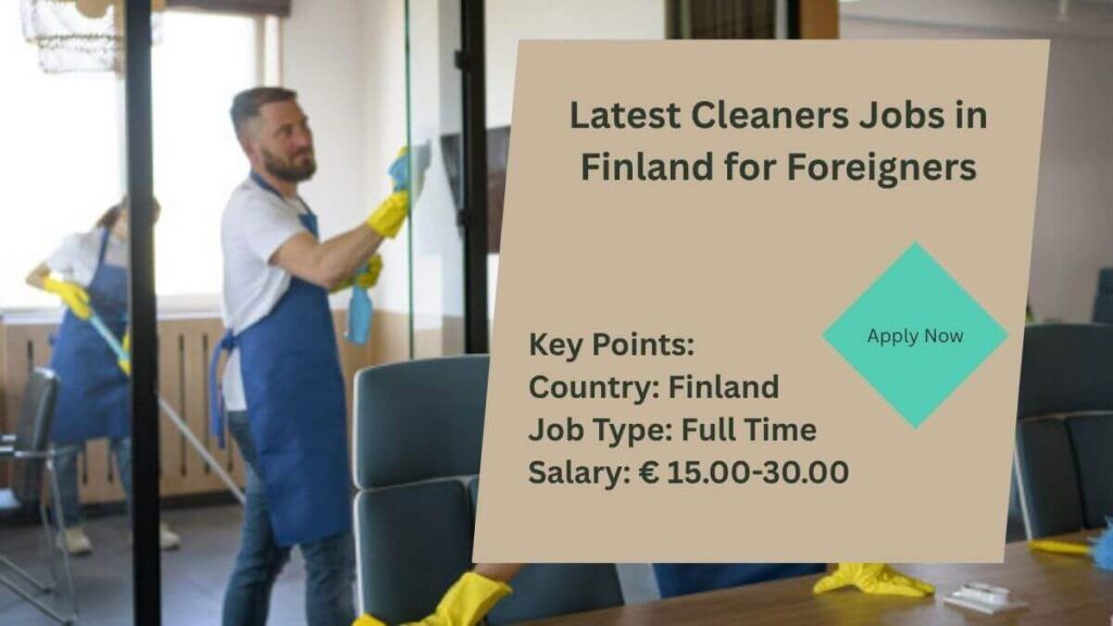Latest Cleaners Jobs in Finland for Foreigners