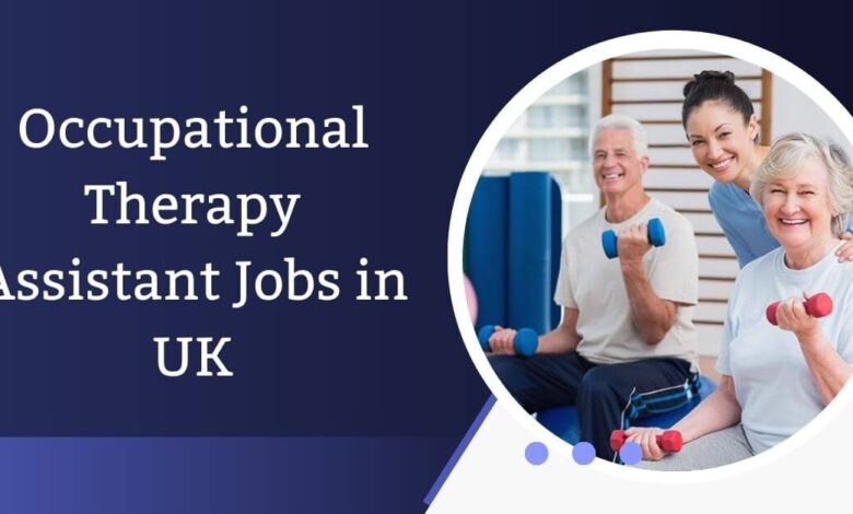 Occupational Therapy Assistant Jobs in UK