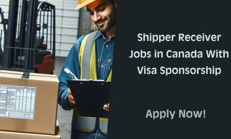 Shipper Receiver Jobs in Canada With Visa Sponsorship