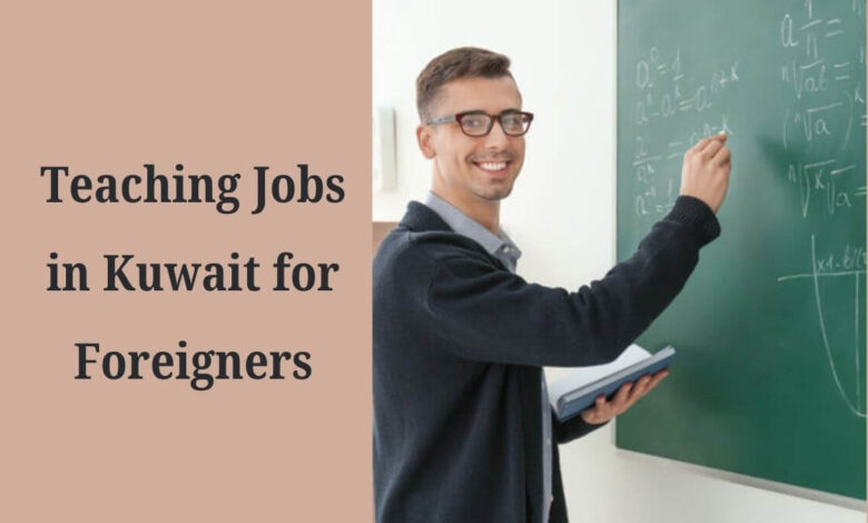 Teaching Jobs in Kuwait for Foreigners
