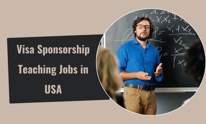 Visa Sponsorship Teaching Jobs in USA