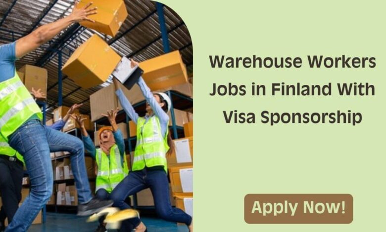 Warehouse Workers Jobs in Finland With Visa Sponsorship