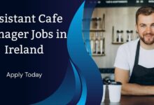 Assistant Cafe Manager Jobs in Ireland