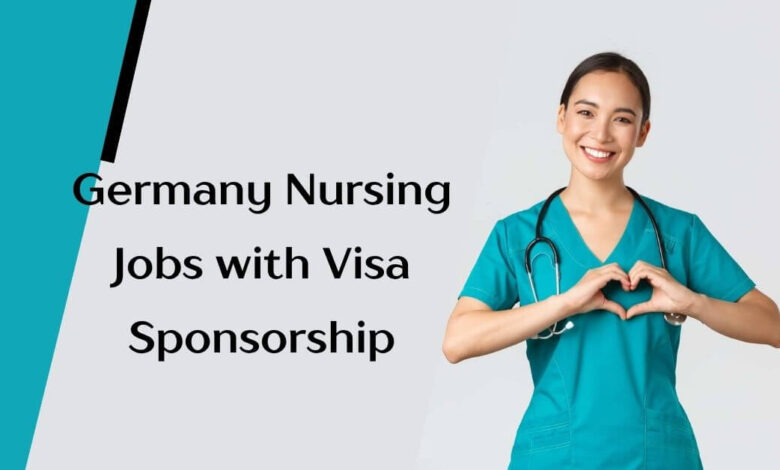 Germany Nursing Jobs with Visa Sponsorship
