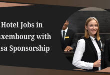 Hotel Jobs in Luxembourg with Visa Sponsorship