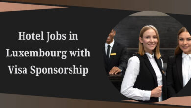 Hotel Jobs in Luxembourg with Visa Sponsorship