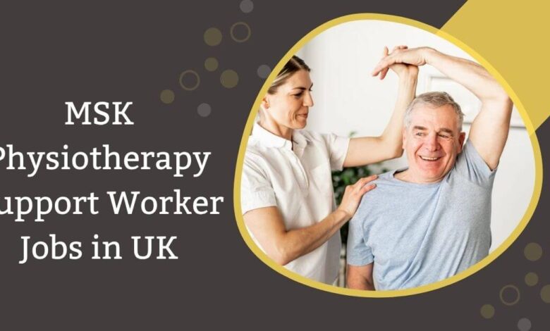 MSK Physiotherapy Support Worker Jobs in UK