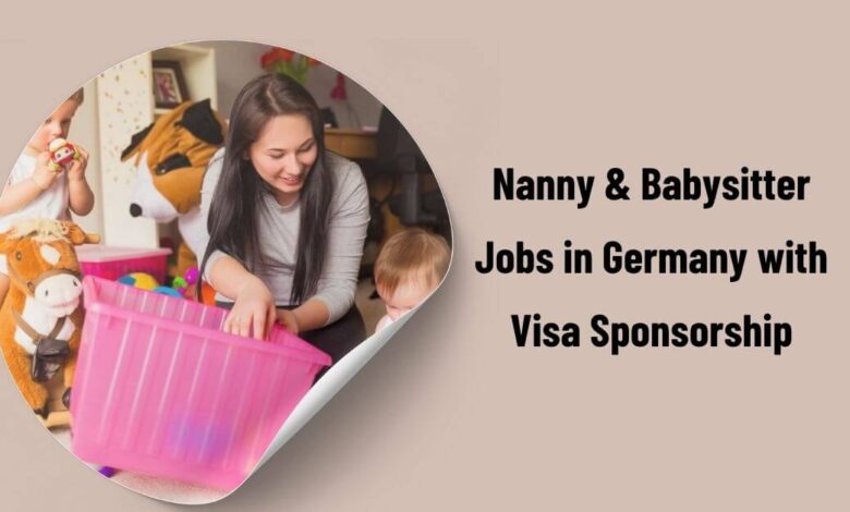 Nanny & Babysitter Jobs in Germany with Visa Sponsorship