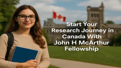 Start Your Research Journey in Canada With John H McArthur Fellowship