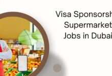 Visa Sponsorship Supermarket Jobs in Dubai