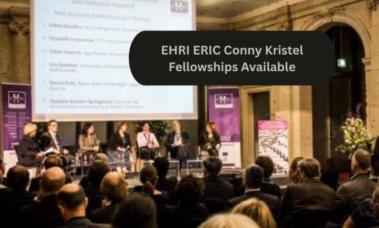 EHRI ERIC Conny Kristel Fellowships Available