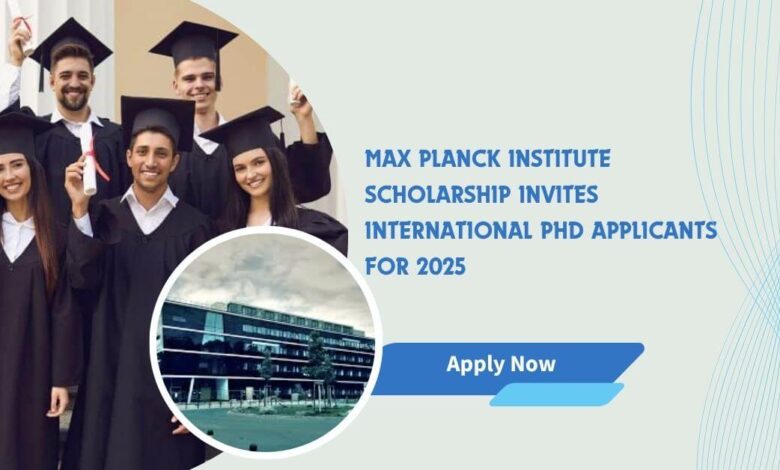 Max Planck Institute Scholarship Invites International PhD Applicants
