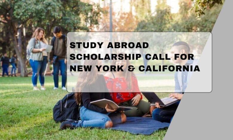 Study Abroad Scholarship Call For New York & California