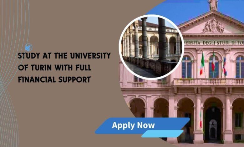 Study At the University Of Turin With Full Financial Support