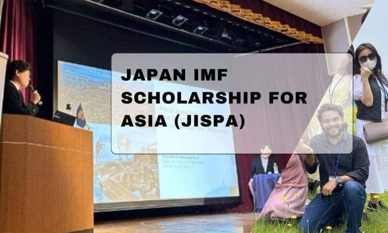 Japan IMF Scholarship For Asia (JISPA)