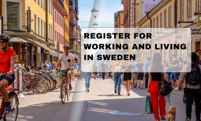 Register For Working And Living In Sweden