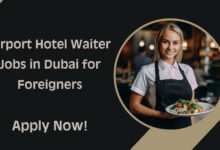 Airport Hotel Waiter Jobs in Dubai for Foreigners