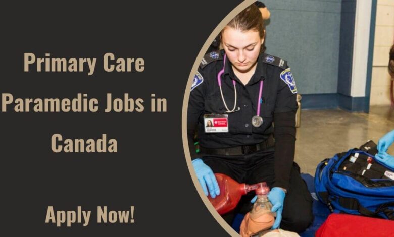Primary Care Paramedic Jobs in Canada