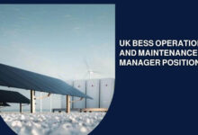 UK BESS Operations And Maintenance Manager Positions