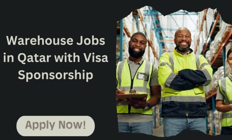 Warehouse Jobs in Qatar with Visa Sponsorship