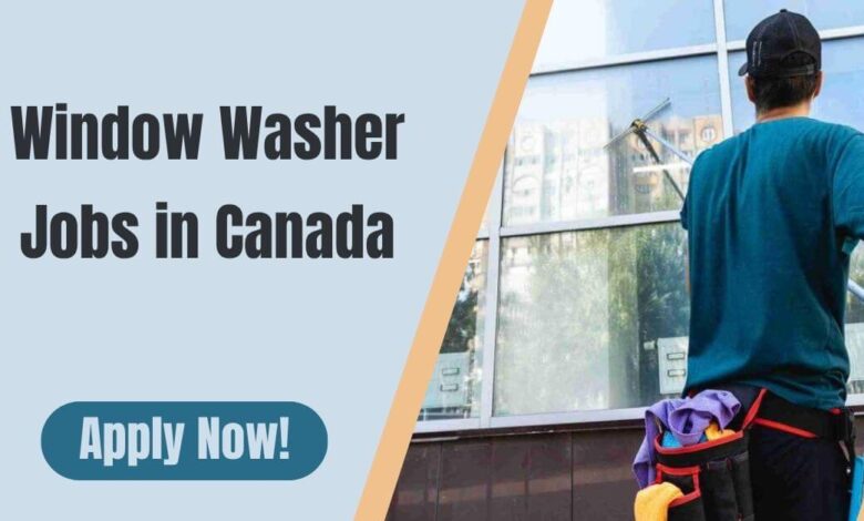Window Washer Jobs in Canada