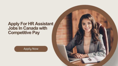 Apply For HR Assistant Jobs In Canada with Competitive Pay